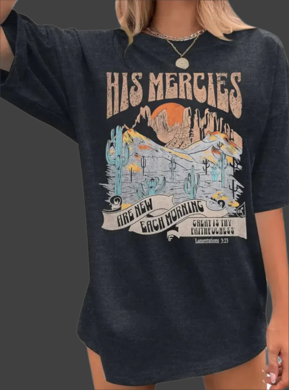 His Mercies Lamentation 3:23 Graphic Desert T-Shirt